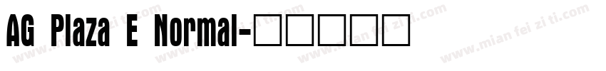 AG Plaza E Normal字体转换